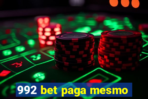 992 bet paga mesmo